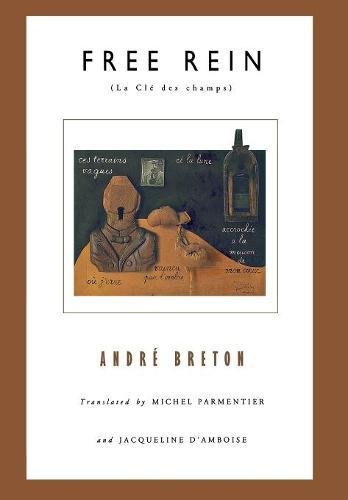 Free Rein (french Modernist Library) [Hardcover]