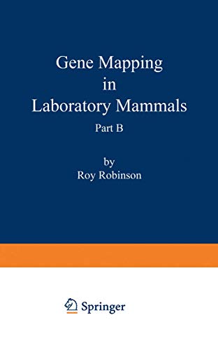 Gene Mapping in Laboratory Mammals Part B [Paperback]