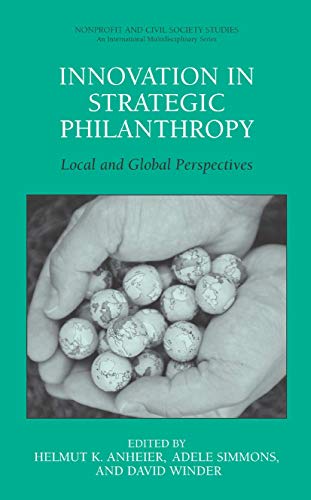 Innovation in Strategic Philanthropy Local and Global Perspectives [Hardcover]