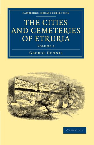 The Cities and Cemeteries of Etruria [Paperback]