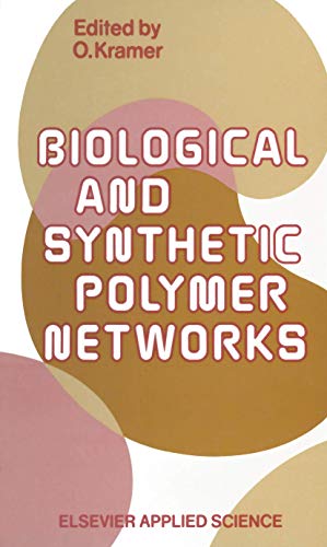 Biological and Synthetic Polymer Networks [Paperback]