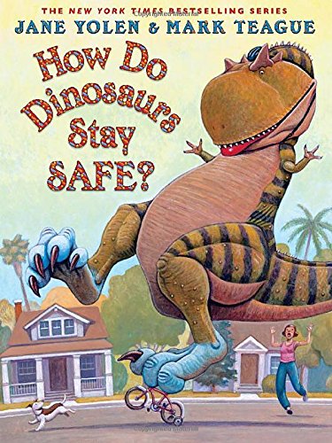How Do Dinosaurs Stay Safe [Hardcover]