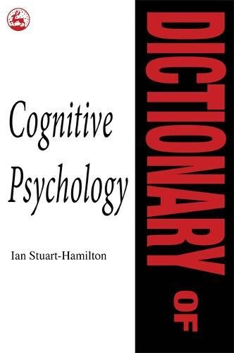 Dictionary of Cognitive Psychology [Paperback]