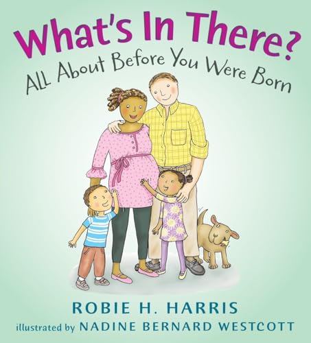 What's in There All About Before You Were Born [Hardcover]