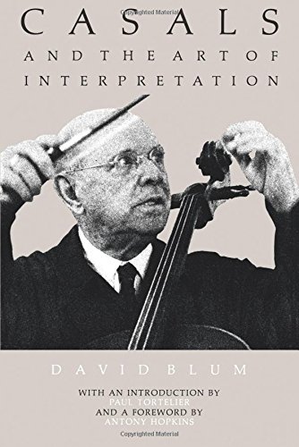Casals and the Art of Interpretation [Paperback]