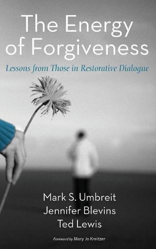 The Energy Of Forgiveness [Hardcover]
