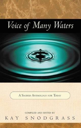 Voice Of Many Waters A Sacred Anthology For Today [Paperback]