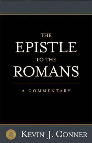 The Epistle To The Romans A Commentary [Paperback]