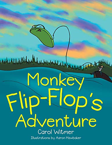 Monkey Flip-Flop's Adventure [Paperback]