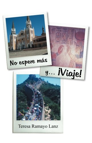 No Espere Ms Y... Viaje [Paperback]