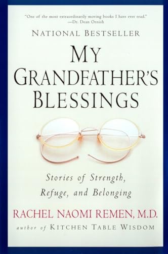 My Grandfather's Blessings Stories of Strength, Refuge, and Belonging [Paperback]