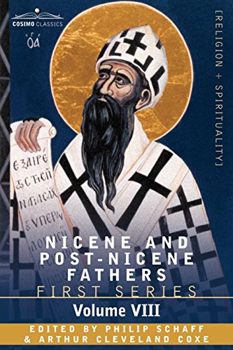 Nicene and Post-Nicene Fathers  First Series, Volume VIII St. Augustine [Unknown]