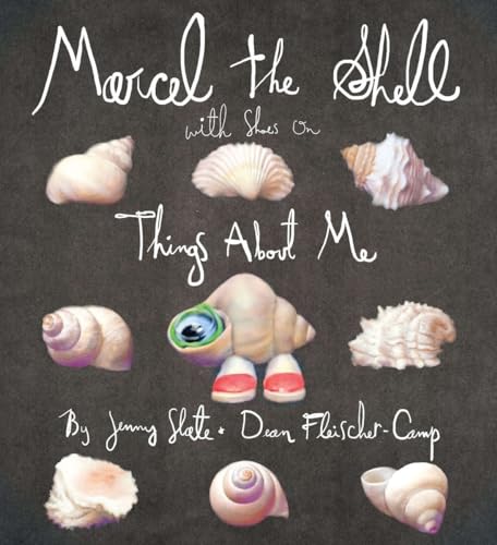 Marcel the Shell with Shoes On Things About Me [Hardcover]