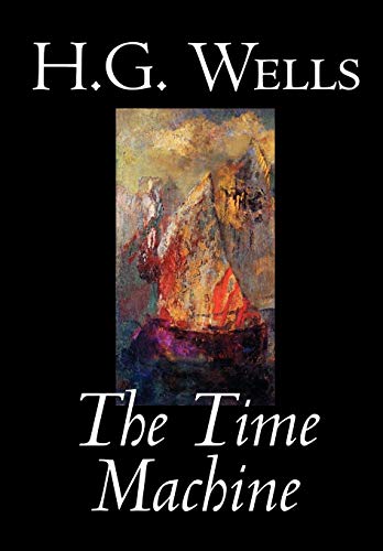 The Time Machine [Hardcover]