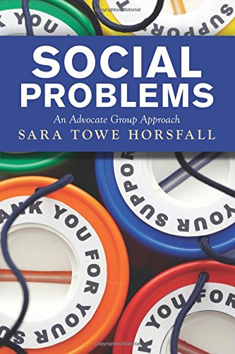 Social Problems An Advocate Group Approach [Paperback]