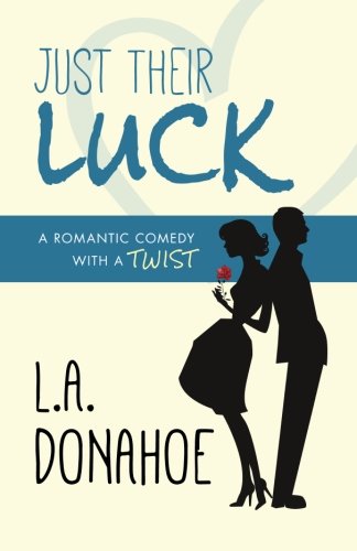 Just Their Luck [Paperback]