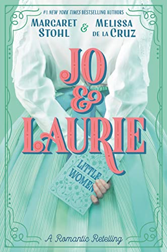 Jo &amp Laurie [Hardcover]