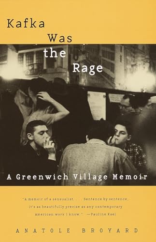 Kafka Was the Rage A Greenwich Village Memoir [Paperback]