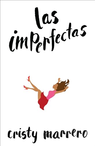 Las imperfectas / The Imperfects [Paperback]
