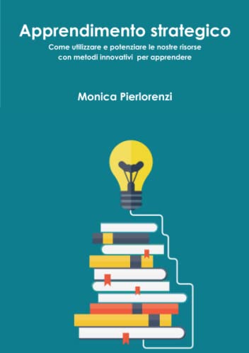 Apprendimento Strategico (italian Edition) [Paperback]