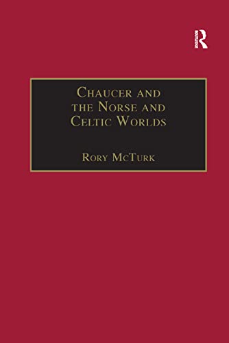 Chaucer and the Norse and Celtic Worlds [Paperback]