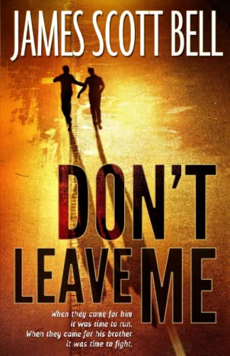 Don't Leave Me [Paperback]