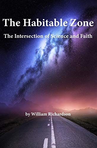 Habitable Zone  The Intersection of Science and Faith [Paperback]