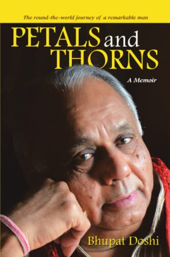 Petals and Thorns  A Memoir the Round-The-world Journey of a Remarkable Man [Paperback]