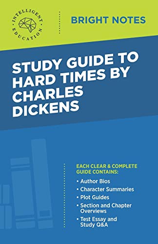 Study Guide To Hard Times By Charles Dickens [Paperback]