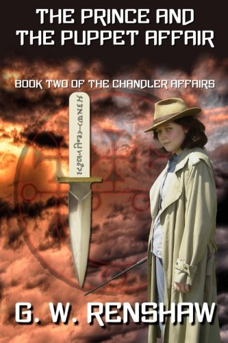The Prince And The Puppet Affair Book Two Of The Chandler Affairs (volume 2) [Paperback]
