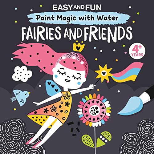 Easy and Fun Paint Magic with Water Fairies and Friends [Paperback]