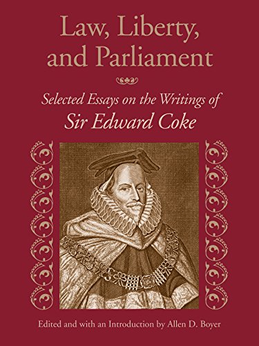Law, Liberty, and Parliament Selected Essays on the Writings of Sir Edward Coke [Hardcover]