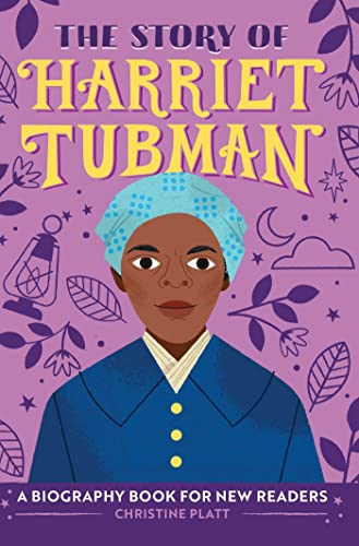 The Story of Harriet Tubman A Biography Book for New Readers [Hardcover]
