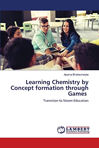 Learning Chemistry By Concept Formation Through Games