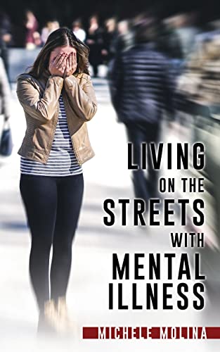 Living On The Streets With Mental Illness
