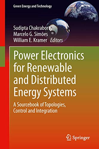 Power Electronics for Renewable and Distributed Energy Systems A Sourcebook of  [Hardcover]