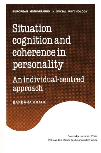 Situation Cognition and Coherence in Personality An Individual-Centred Approach [Paperback]