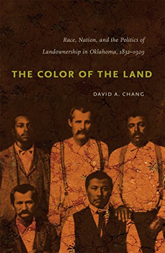 The Color Of The Land Race, Nation, And The Politics Of Landownership In Oklaho [Paperback]