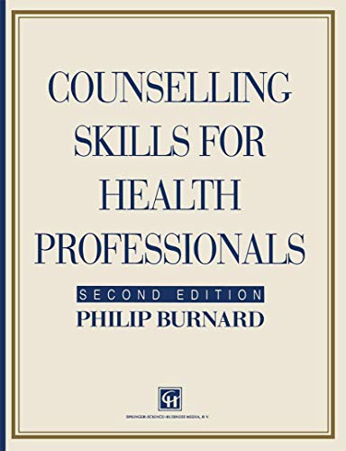 Counselling Skills for Health Professionals [Paperback]