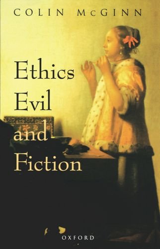 Ethics, Evil, and Fiction [Paperback]