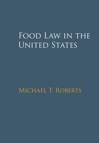 Food Law in the United States [Paperback]