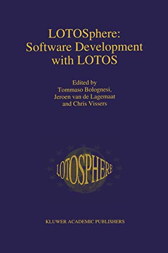 LOTOSphere Software Development with LOTOS [Hardcover]