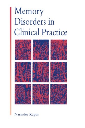 Memory Disorders in Clinical Practice [Paperback]