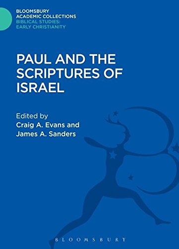 Paul and the Scriptures of Israel [Hardcover]