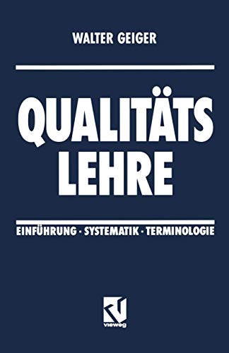 Qualitts Lehre Einfhrung  Systematik  Terminologie [Paperback]