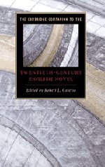 The Cambridge Companion to the Twentieth-Century English Novel [Hardcover]