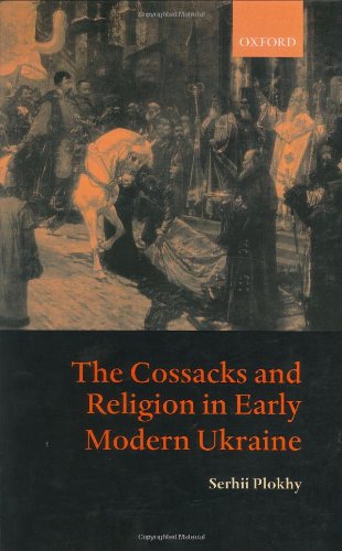 The Cossacks and Religion in Early Modern Ukraine [Hardcover]