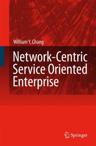 Network-Centric Service Oriented Enterprise [