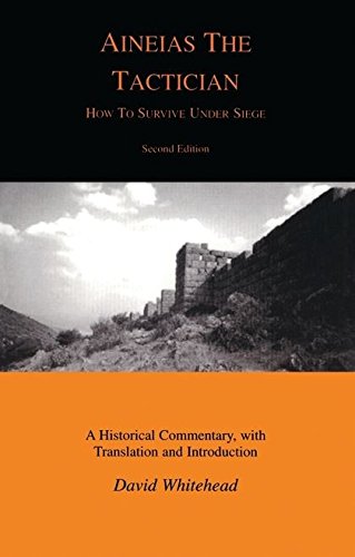 Aineias the Tactician How to Survive Under Siege [Paperback]