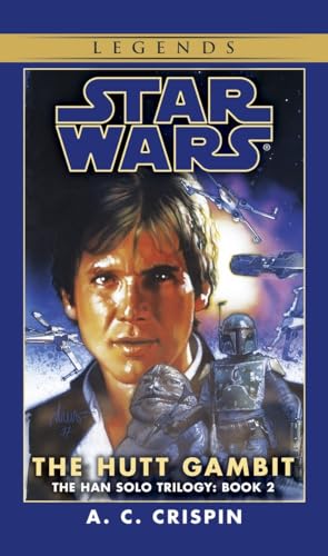 The Hutt Gambit Star Wars Legends (The Han Solo Trilogy) [Paperback]